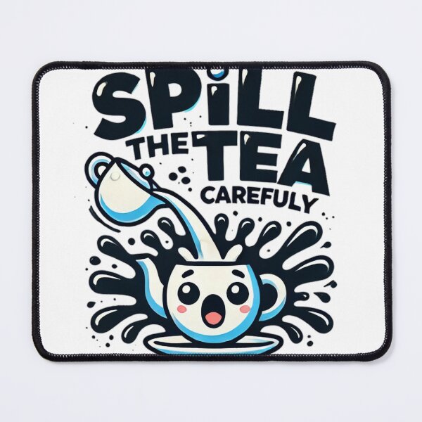 Item preview, Spill the tea designed and sold by B-M-Store.