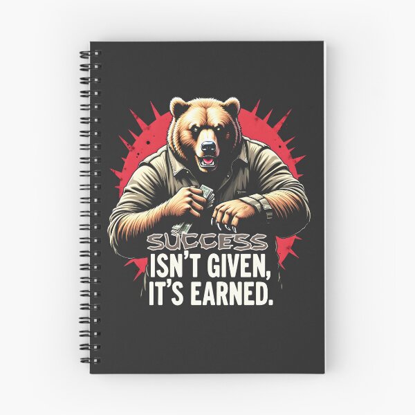 Item preview, Success Isn't Given It's Earned Bear Design designed and sold by FoxyJags.