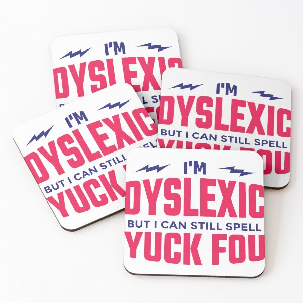 Item preview, I'm Dyslexic But I Can Still Spell Yuck Fou Spelling Design - Dyslexic Humor - designed and sold by disforyou.