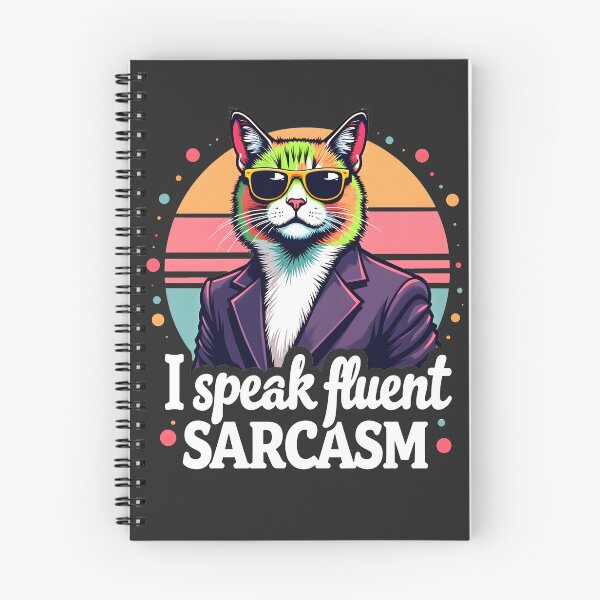 Item preview, I Speak Fluent Sarcasm Cat Design designed and sold by FoxyJags.