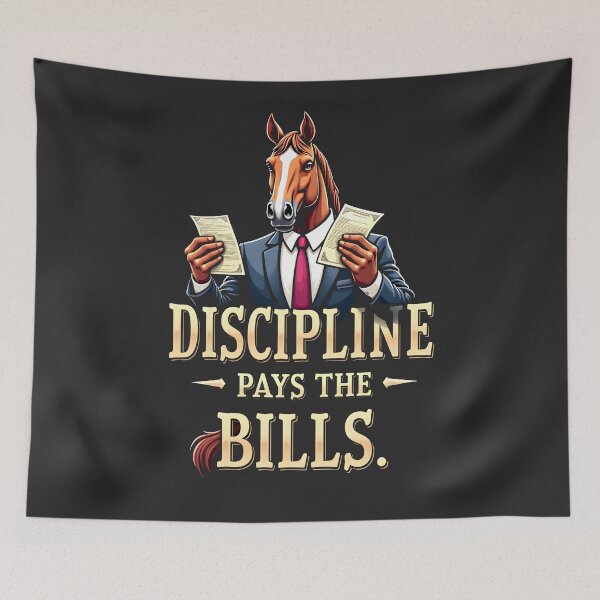 Item preview, Discipline Pays the Bills Horse Design designed and sold by FoxyJags.