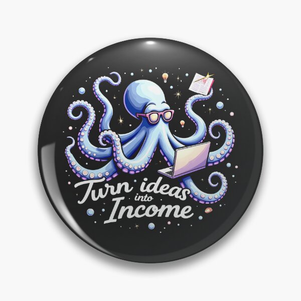 Item preview, Turn Ideas into Income Octopus Design designed and sold by FoxyJags.