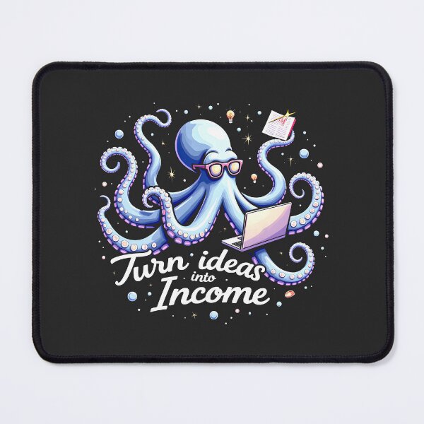 Item preview, Turn Ideas into Income Octopus Design designed and sold by FoxyJags.