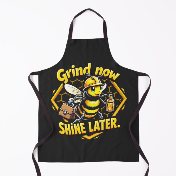 Item preview, Grind Now Shine Later Bee Design designed and sold by FoxyJags.