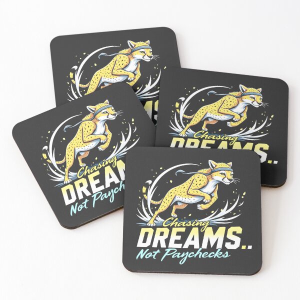 Item preview, Chasing Dreams Not Paychecks Design designed and sold by FoxyJags.
