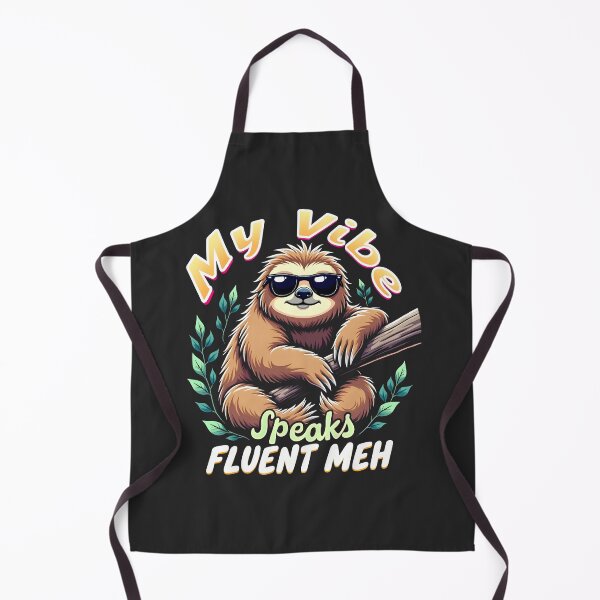 Item preview, My Vibe Speaks Fluent Meh Sloth Design designed and sold by FoxyJags.