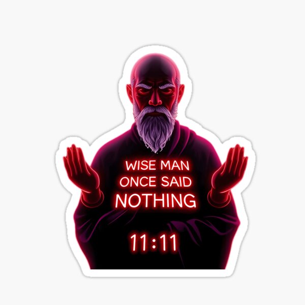 Item preview, A Wise Man Once Said Nothing -  Design designed and sold by Kia-Fashion.