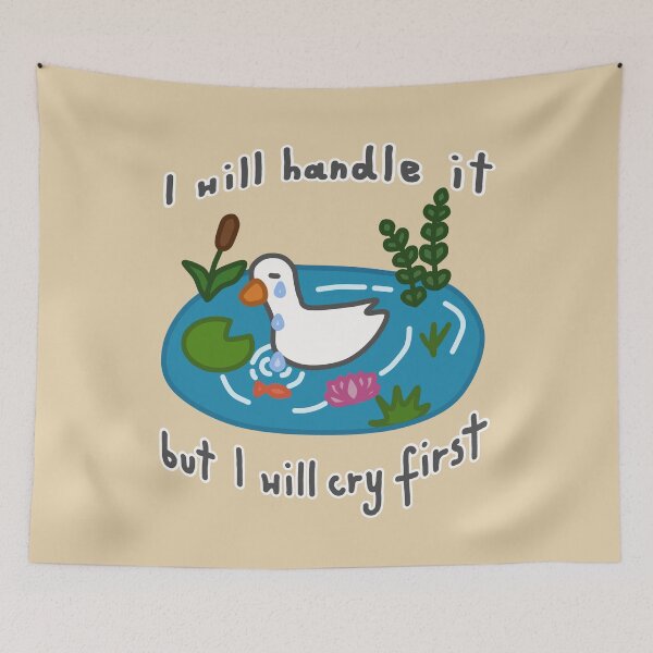 Item preview, Emotional Crying Goose Or Duck in the Pond– I will Handle It, But I will Cry First designed and sold by simple-goose.
