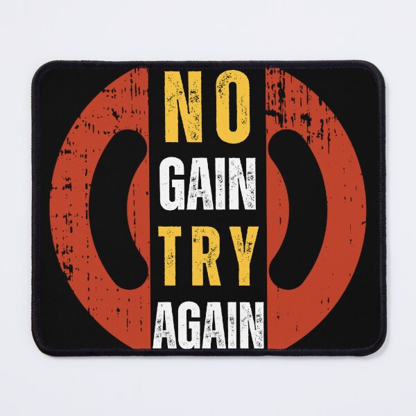 Item preview, No gain try again designed and sold by Karim-Karem.
