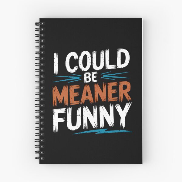 Item preview, I Could Be Meaner Funny - The perfect gift for those with a sharp tongue who love sarcasm, dark humor, and a bit of mischievous fun! designed and sold by ZyziowskyArt.