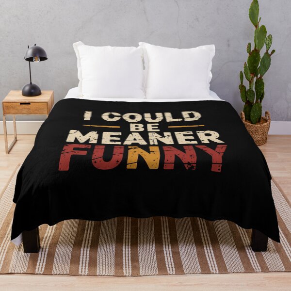 Item preview, I Could Be Meaner Funny - The perfect gift for those with a sharp tongue who love sarcasm, dark humor, and a bit of mischievous fun! designed and sold by ZyziowskyArt.