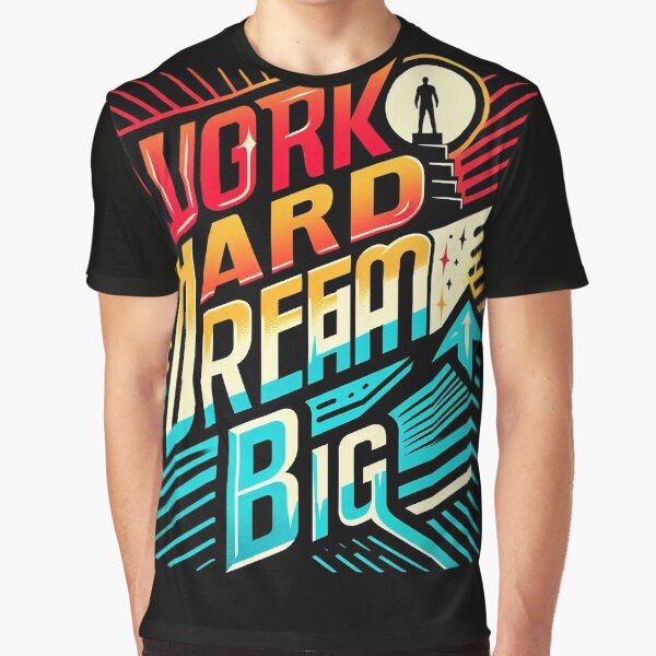 Artikel-Vorschau von Arbeite hart, träume groß – Motivierendes Erfolgsshirt, designt und verkauft von Typoholic.