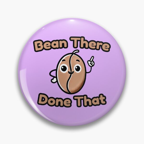 Item preview, Bean There, Done That designed and sold by TSQ.