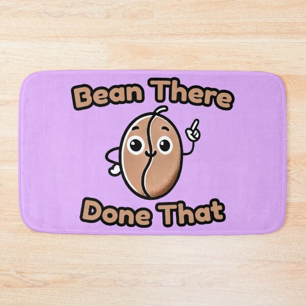 Item preview, Bean There, Done That designed and sold by TSQ.