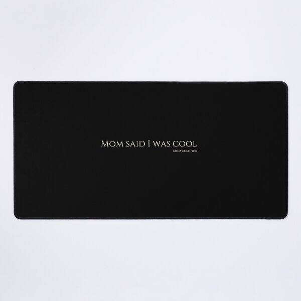 Item preview, Mom said I was cool designed and sold by funkyfabrik.