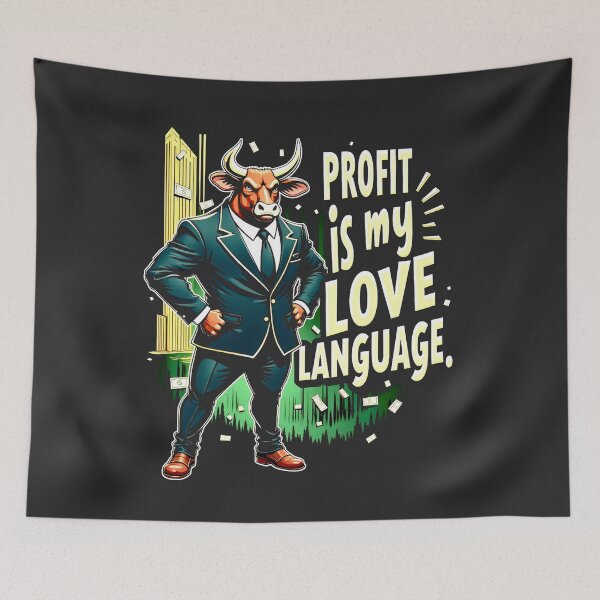 Item preview, Profit is My Love Language Bull Design designed and sold by FoxyJags.