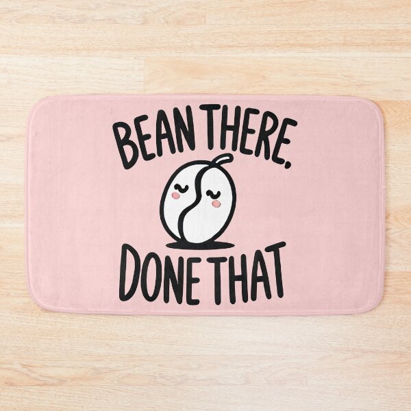 Item preview, Bean There, Done That designed and sold by TSQ.
