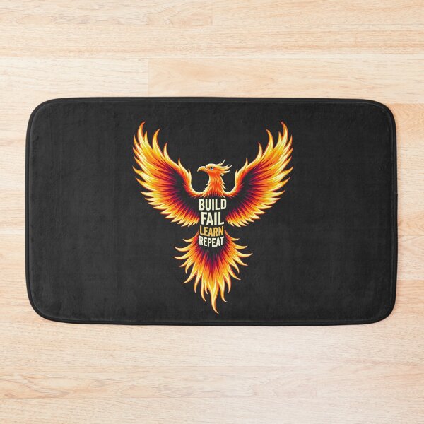 Item preview, Build Fail Learn Repeat Phoenix Design designed and sold by FoxyJags.