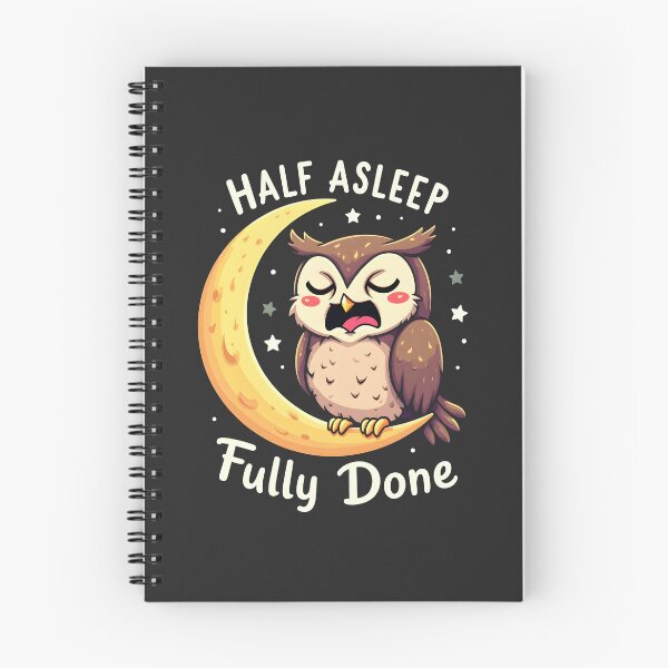 Item preview, Half Asleep Fully Done Owl Design designed and sold by FoxyJags.