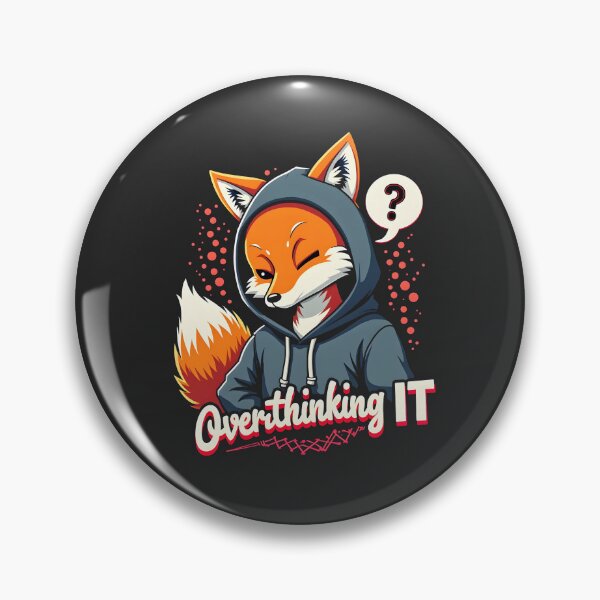 Item preview, Fox Overthinking it Design designed and sold by FoxyJags.