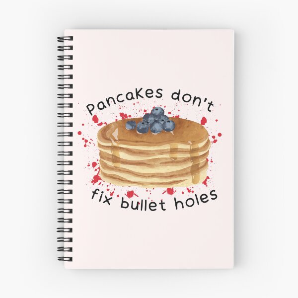 Item preview, Pancakes don't fix bullet holes designed and sold by ZenaBozena.