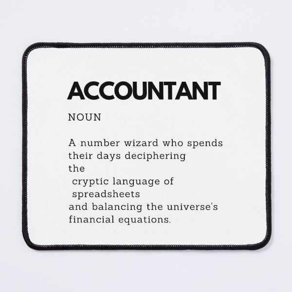 Item preview, Funny Accountant Definition – Accounting Humor Gift designed and sold by PakoArtStudio.