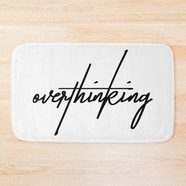 Item preview, Overthinking – A Full-Time Job designed and sold by ReggieDior.