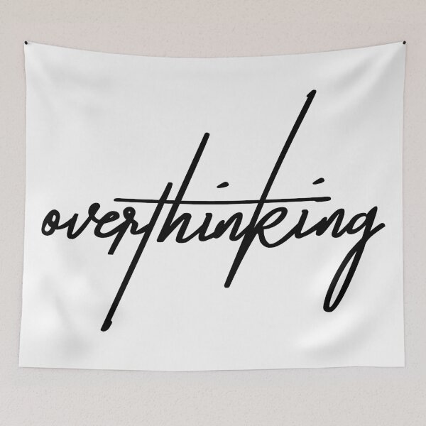 Item preview, Overthinking – A Full-Time Job designed and sold by ReggieDior.