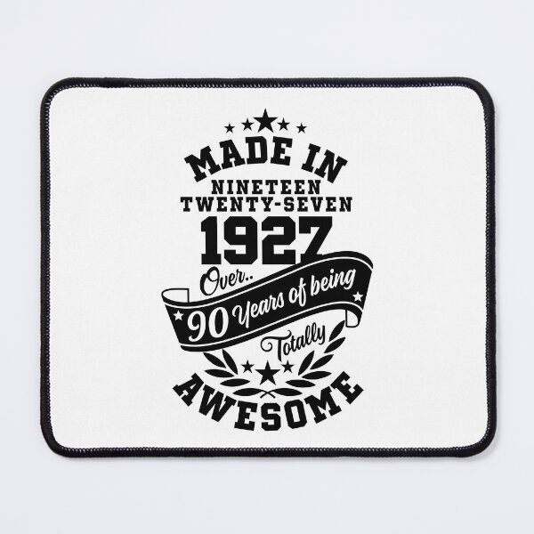 Item preview, Made in 1927 Over 90 Years Of Being Totally Awesome Variant designed and sold by Candywrap Studio.
