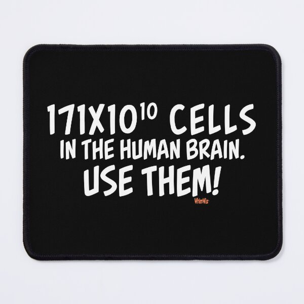 Item preview, Cells in the Human Brain - Funny Quotes designed and sold by WhimWiz.