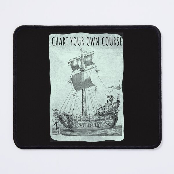 Item preview, Chart your own course designed and sold by DanaTees.