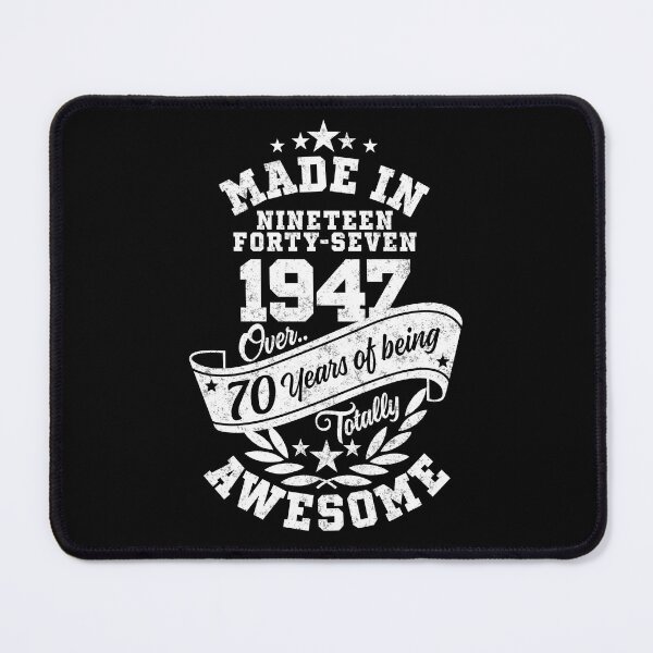 Item preview, Made in 1947 Over 70 Years Of Being Totally Awesome designed and sold by Candywrap Studio.