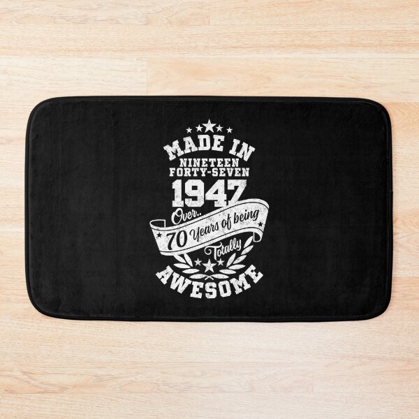 Item preview, Made in 1947 Over 70 Years Of Being Totally Awesome designed and sold by Candywrap Studio.