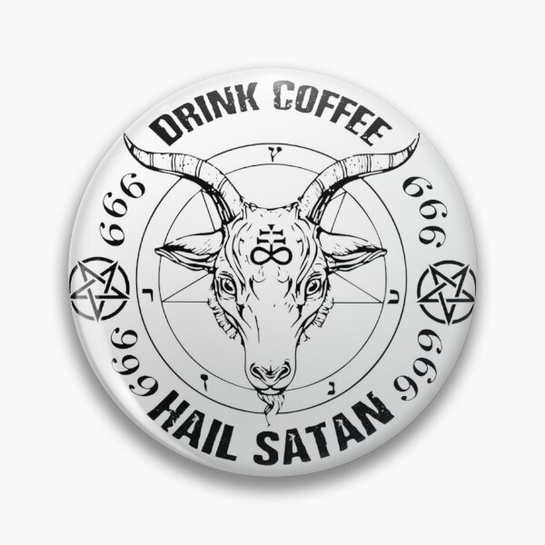 Item preview, Drink Coffee Hail Satan  designed and sold by Spiderandfly.