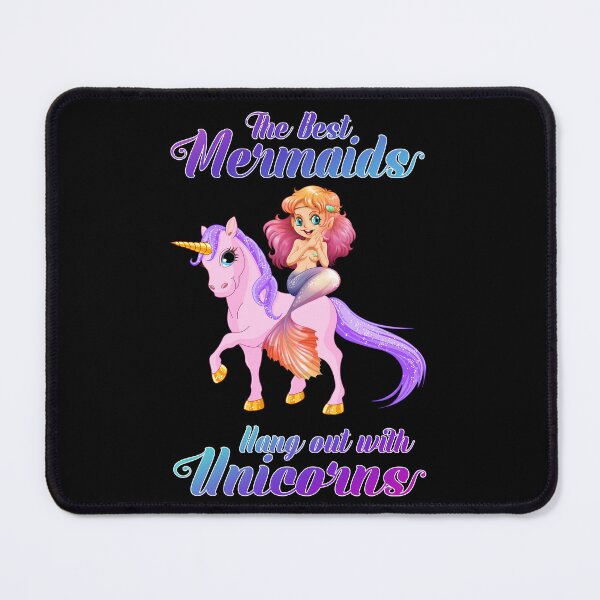 Item preview, The Best Mermaids Hang Out With Unicorns designed and sold by Kimberley King Art King Art.