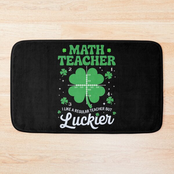 Item preview, Funny Math Teacher Like A Regular Teacher But Luckier, Gift Four St Patreck's Day 2025 designed and sold by ArtByKatti.