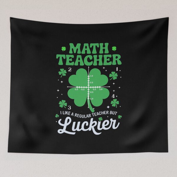 Item preview, Funny Math Teacher Like A Regular Teacher But Luckier, Gift Four St Patreck's Day 2025 designed and sold by ArtByKatti.