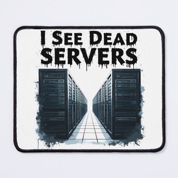 Item preview, Futuristic Data Server Room I See Dead Servers designed and sold by Quirky Shirts.