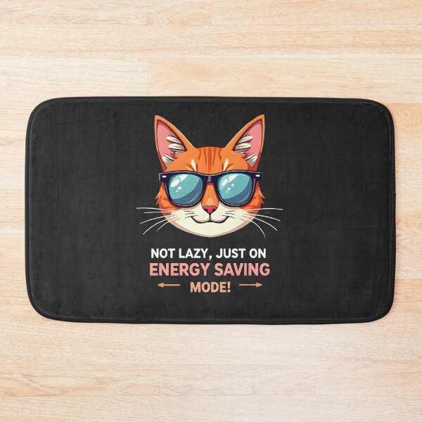 Item preview, Not Lazy, Just on Energy Saving Mode Cat Design designed and sold by FoxyJags.