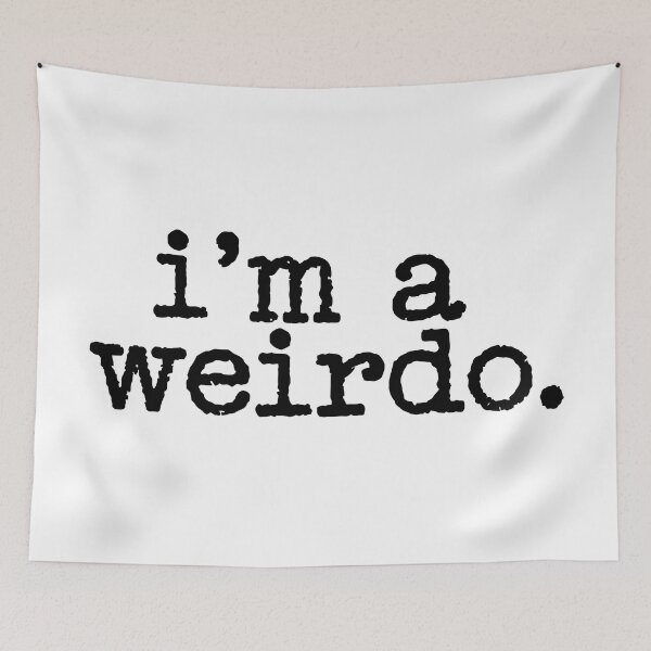 Item preview, I'm A Weirdo designed and sold by Angry Swan Designs.