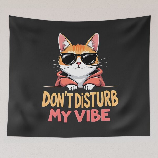 Item preview, Dont disturb my vibe Cat design designed and sold by FoxyJags.