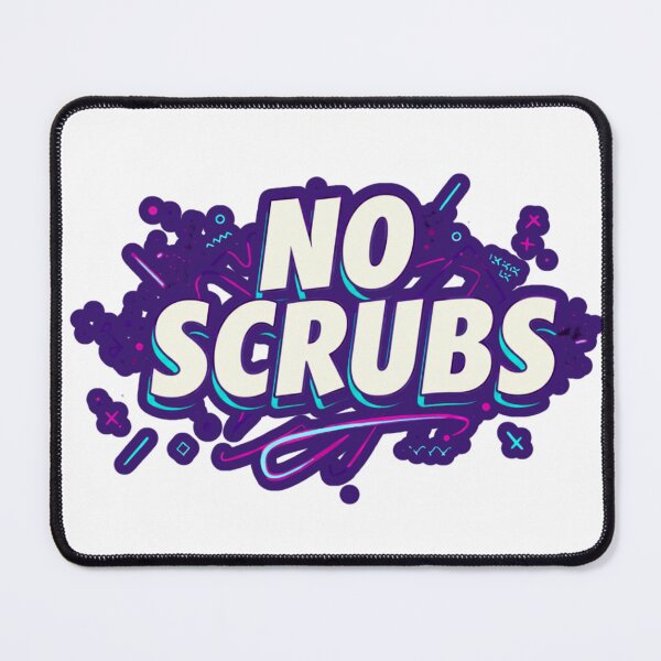 Item preview, No Scrubs designed and sold by FitEnvy.