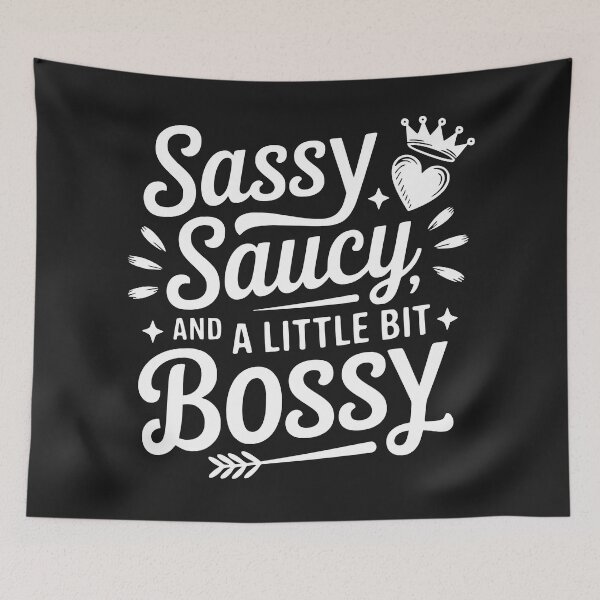 Item preview, Sassy Saucy and A Little Bit Bossy designed and sold by AwesomeBeyondLimits.