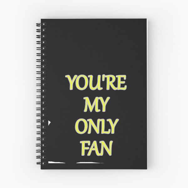 Item preview, Your My Only Fan Funny Text designed and sold by hardingcarl2.