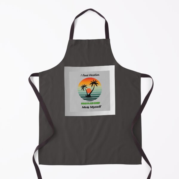 Item preview, I Need Vacation, Some Place Quiet. Me&Myself  designed and sold by Kwi-Precious.