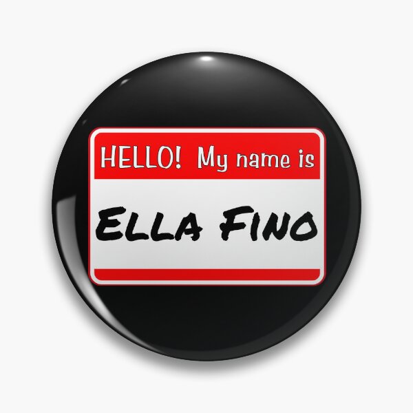 Item preview, HELLO!  My name is Ella Fino - funny warning signs designed and sold by DesignsFromTW-S.
