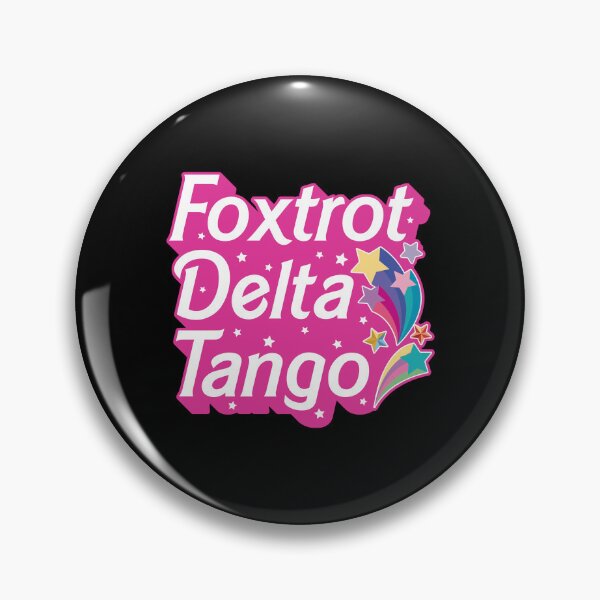 Item preview, Foxtrot Delta Tango Pink designed and sold by hammefatal.