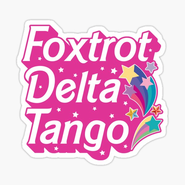 Artikel-Vorschau von Foxtrott Delta Tango Pink, designt und verkauft von hammefatal.