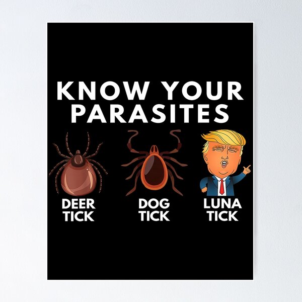 Item preview, Know Your Parasites Anti Trump designed and sold by hammefatal.