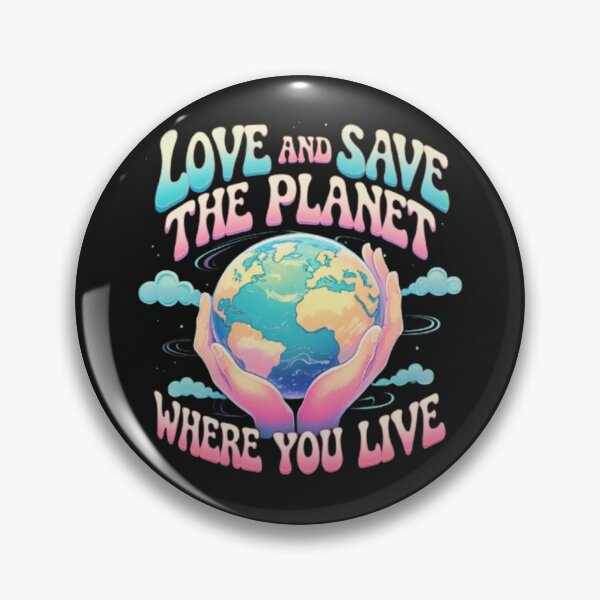 Item preview, love and save the planet where you live designed and sold by DesignNadine.